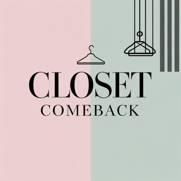 Closet Comeback